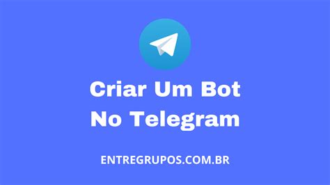 como colocar bot no telegram|Como criar um bot no Telegram 